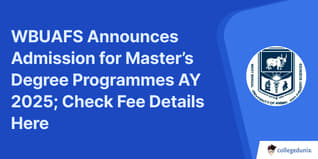 WBUAFS Announces Admission for Master’s Degree Programmes AY 2025; Check Fee Details Here